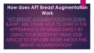 How does AFT Breast Augmentation Work