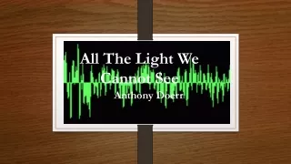 all the light we cannot see