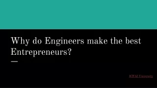 Why do Engineers make the best Entrepreneurs?