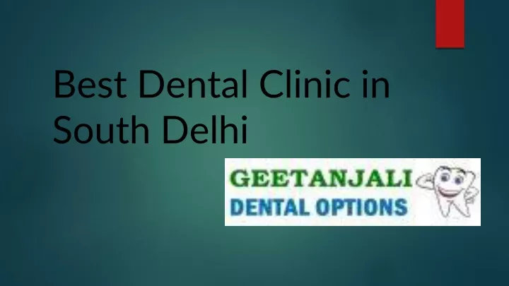 best dental clinic in south delhi