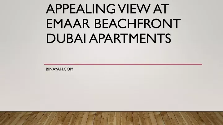 appealing view at emaar beachfront dubai apartments