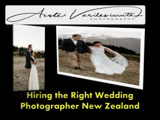 Hiring the Right Wedding Photographer New Zealand