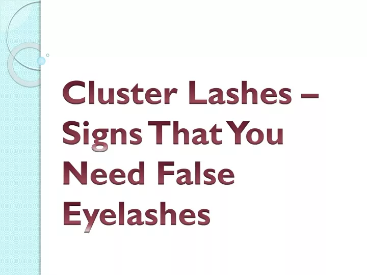 cluster lashes signs that you need false eyelashes