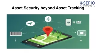 Asset Security beyond Asset Tracking