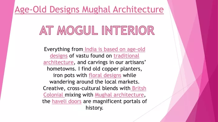 age old designs mughal architecture