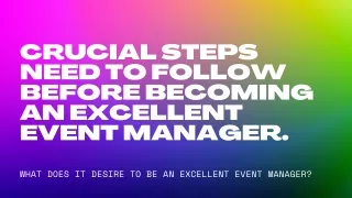 crucial steps need to follow before becoming