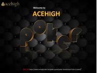 welcome to acehigh