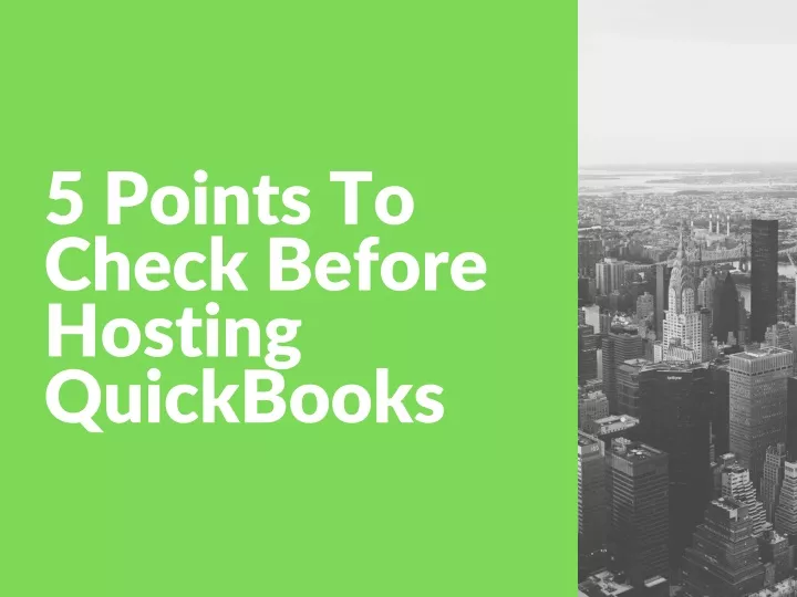 5 points to check before hosting quickbooks