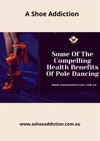 Some Of The Compelling Health Benefits Of Pole Dancing Heels