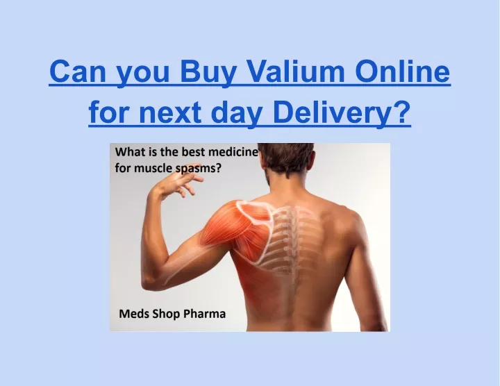 can you buy valium online for next day delivery