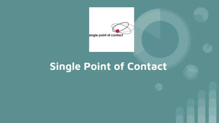 single point of contact