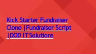 k ic k starte r fund r aiser clon e fund r aise r script do d i t solutions