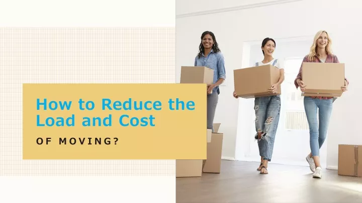 how to reduce the load and cost