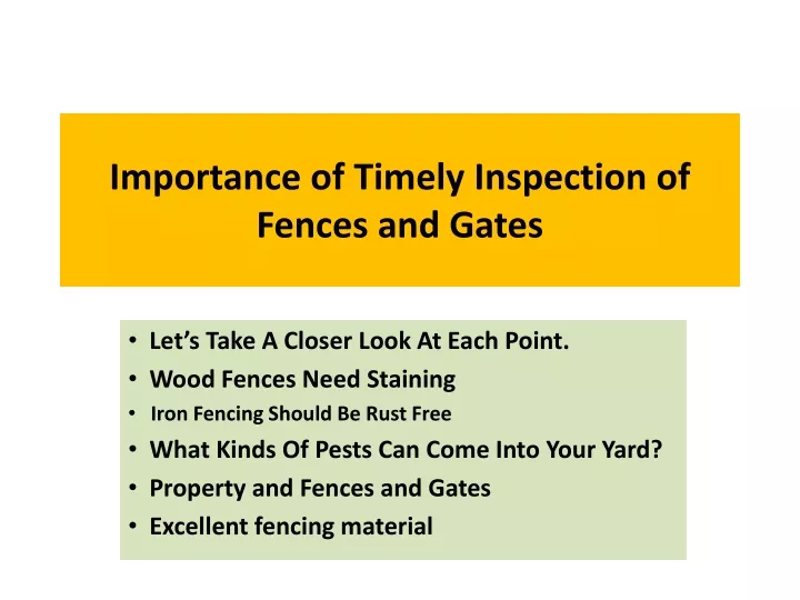 importance of timely inspection of fences and gates