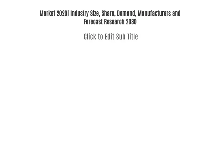 market 2020 industry size share demand