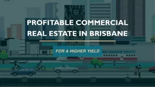 Hottest Commercial Real Estate in Brisbane for A Higher Yield