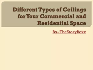 Different Types of Ceilings for Your Commercial and residential space