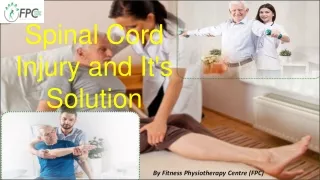 Spinal Cord Injury and it's Solution