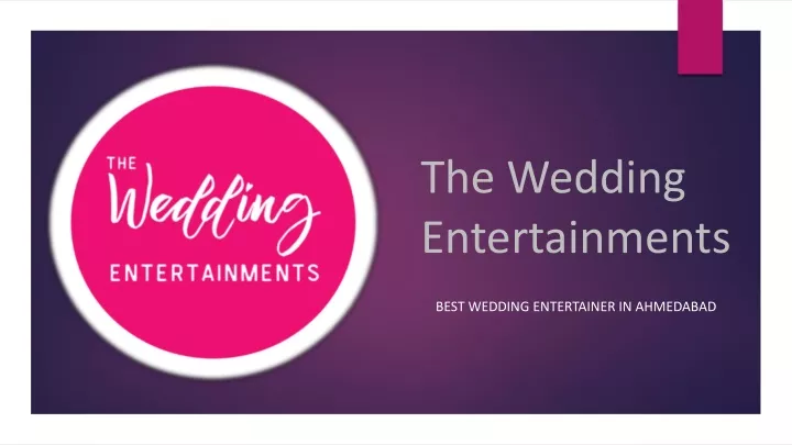 the wedding entertainments