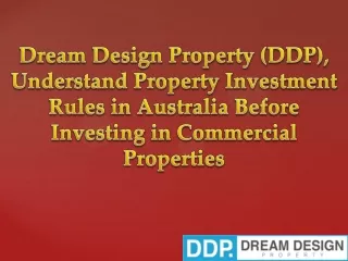 Understand Property Investment Rules in Australia By Dream Design Property