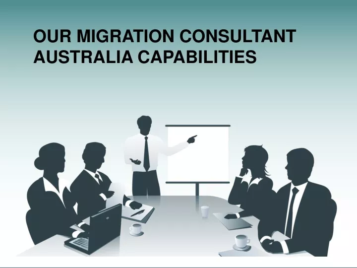 our migration consultant australia capabilities