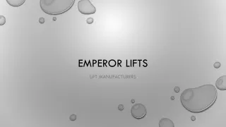 emperor lifts - Lift manufacturers