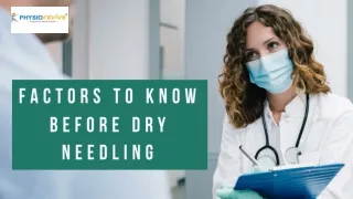 factors to know before dry needling