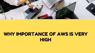 why importance of aws is very high