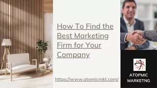 How To Find the Best Marketing Firm for Your Company