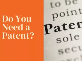 do you need a patent