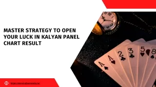 Master Strategy To Open Your Luck in Kalyan Panel Chart Result