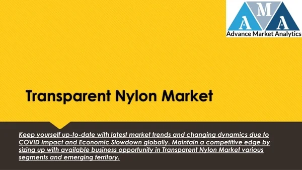 Transparent Nylon Market Driving Growth on Multiple Trends