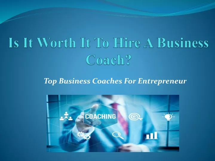 is it worth it to hire a business coach