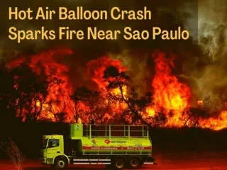 Hot air balloon crash sparks fire near Sao Paulo