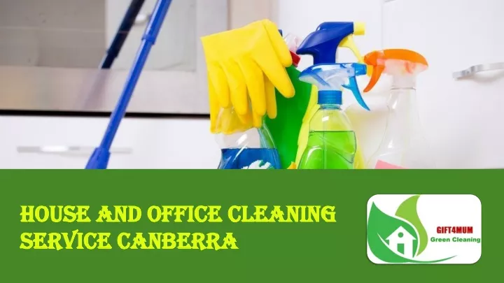 house and office cleaning service canberra