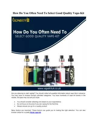 How Do You Often Need To Select Good Quality Vape-Kit