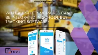 What All Safety Measures Can Be Integrated In School Bus Tracking Software