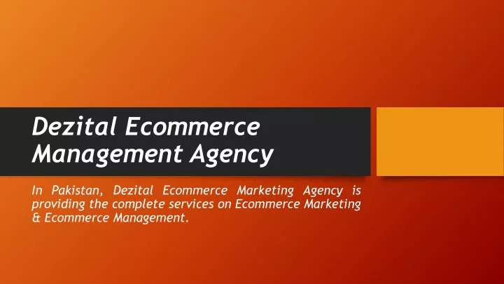 dezital ecommerce management agency