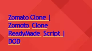 zom a t o clon e zomoto clon e readymade scrip t dod