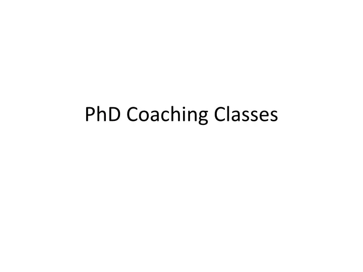 phd coaching classes