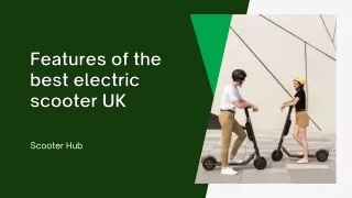 Features of the best electric scooter UK