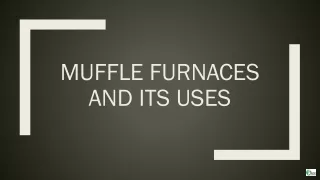 muffle furnaces and its uses