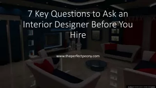 7 Key Questions to Ask an Interior Designer Before You Hire​