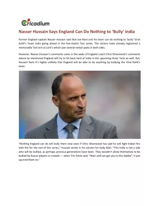 Nasser Hussain Says England Can Do Nothing to ‘Bully’ India