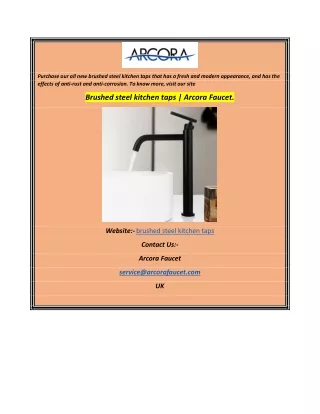Brushed steel kitchen taps  Arcora Faucet