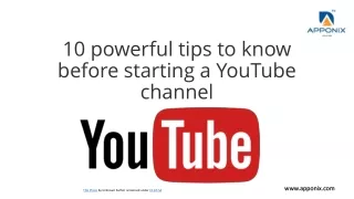 https://www.apponix.com/blog/10-powerful-tip-to-know-before-starting-a-youtube-c