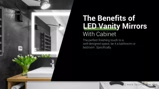 The Benefits of LED Vanity Mirrors With Cabinet.