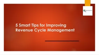 5 Smart Tips for Improving Revenue Cycle Management