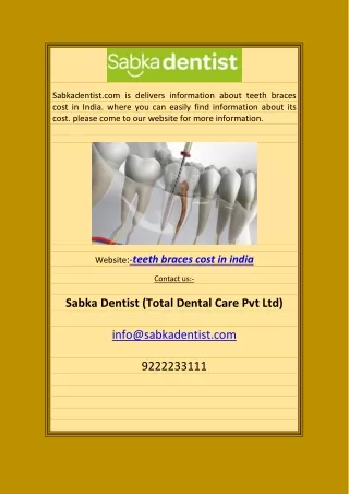 Teeth braces cost in india | Sabkadentist