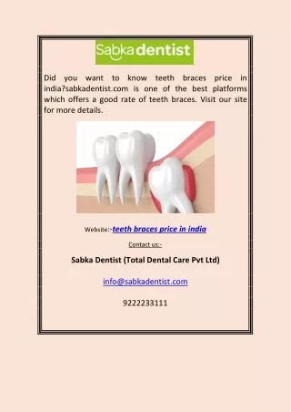 Teeth braces price in india | Sabkadentist